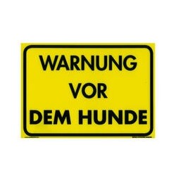 Warnschild: "Warnung vor...