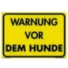 Warnschild: "Warnung vor dem Hunde"