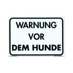 Warnschild: "Warnung vor...