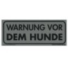 Warnschild: "Warnung vor dem Hunde"