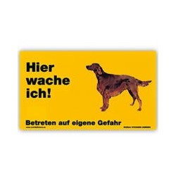 Warnschild "Hier wache...