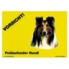 Warnschild "Vorsicht freilaufender Hund"