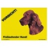 Warnschild "Vorsicht freilaufender Hund"