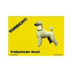 Warnschild "Vorsicht freilaufender Hund"