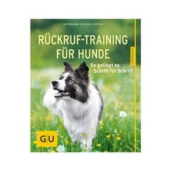 Rückruf-Training für Hunde:...