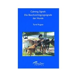 Calming Signals - Die Beschwichtigungssignale der Hunde