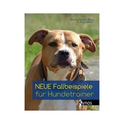 Neue Fallbeispiele für Hundetrainer