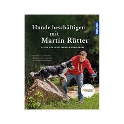 Hunde beschäftigen mit Martin Rütter