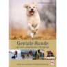 Geniale Hunde und ihre verblüffenden Fähigkeiten